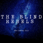 The Blind Rebels